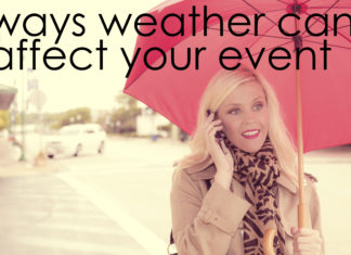 Ways Weather Can Affect Your Event